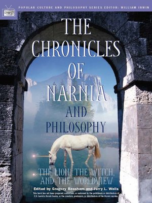 cover image of The Chronicles of Narnia and Philosophy